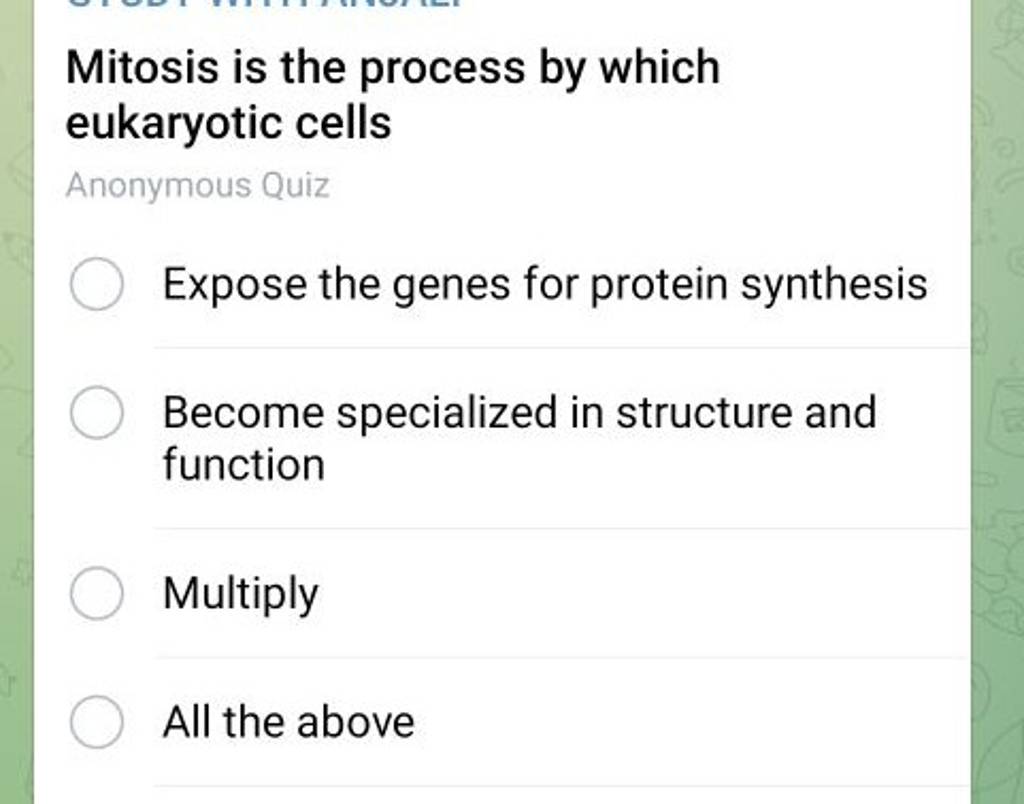 Mitosis is the process by which eukaryotic cells Anonymous Quiz Expose th..