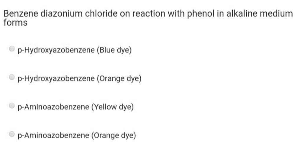 Benzene diazonium chloride on reaction with phenol in alkaline medium for..