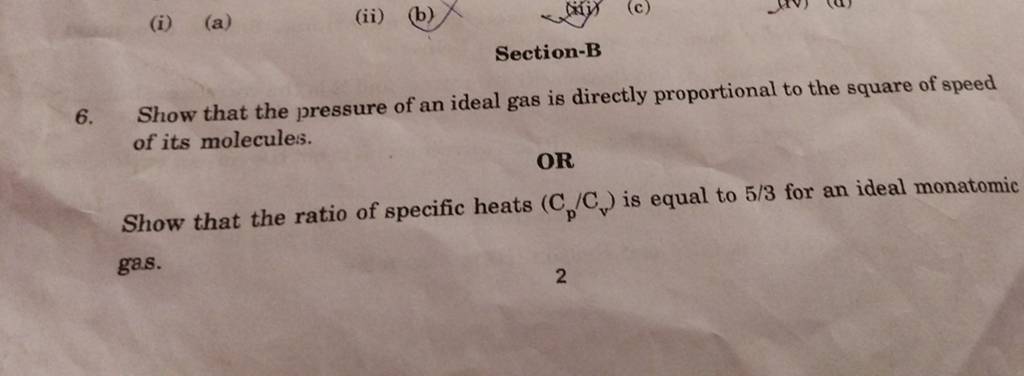 (i) (a) (ii) (b) Section-B 6. Show That The Pressure Of An Ideal Gas Is D..