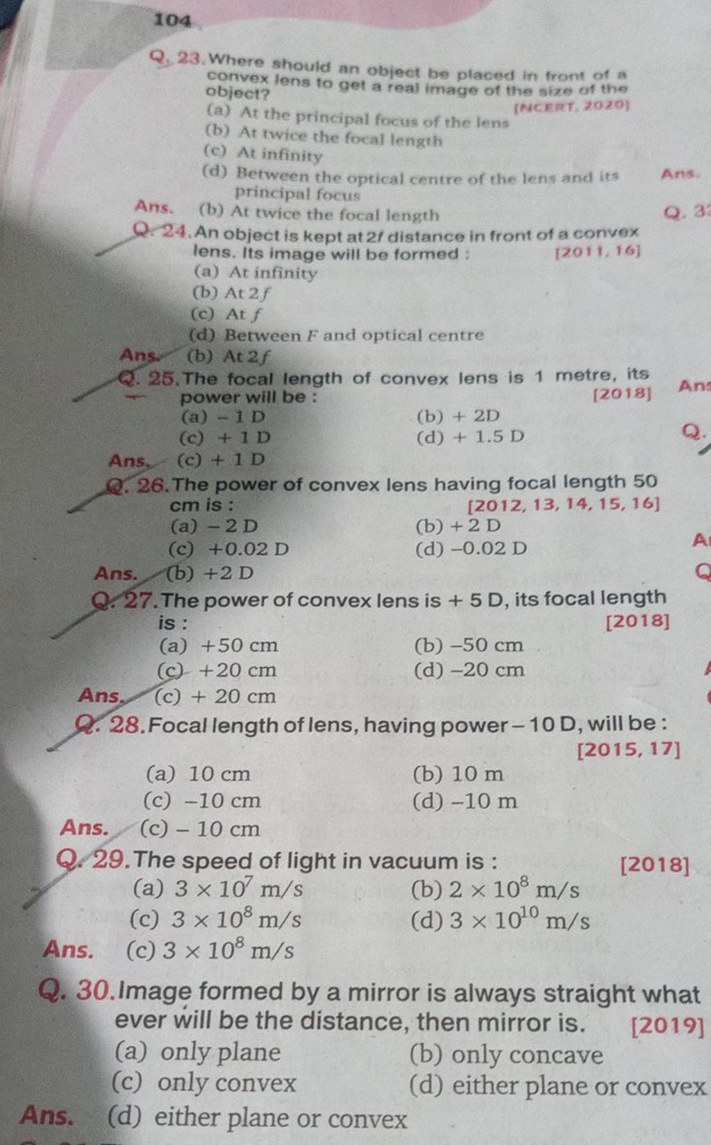 25. The focal length of convex lens is 1 metre, its power will be Filo