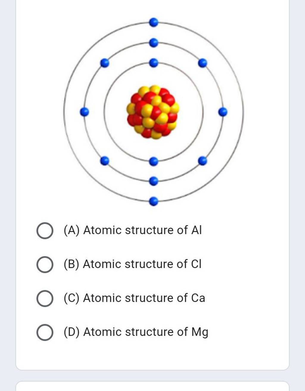 (A) Atomic Structure Of Al (B) Atomic Structure Of Cl (C) Atomic Structur..