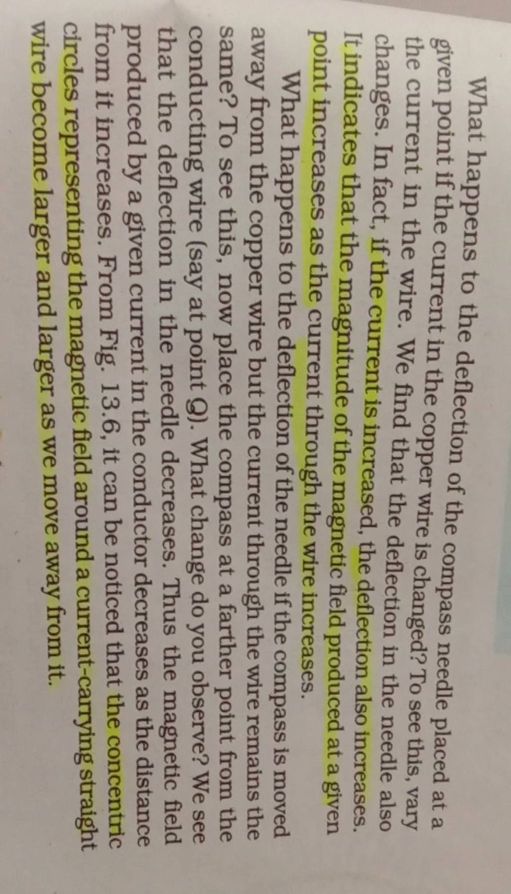 What happens to the deflection of the compass needle placed at a given po..