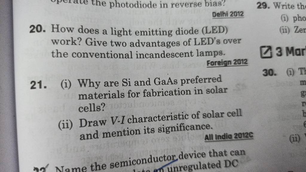 20. How does a light emitting diode (LED) work? Give two advantages of LE..