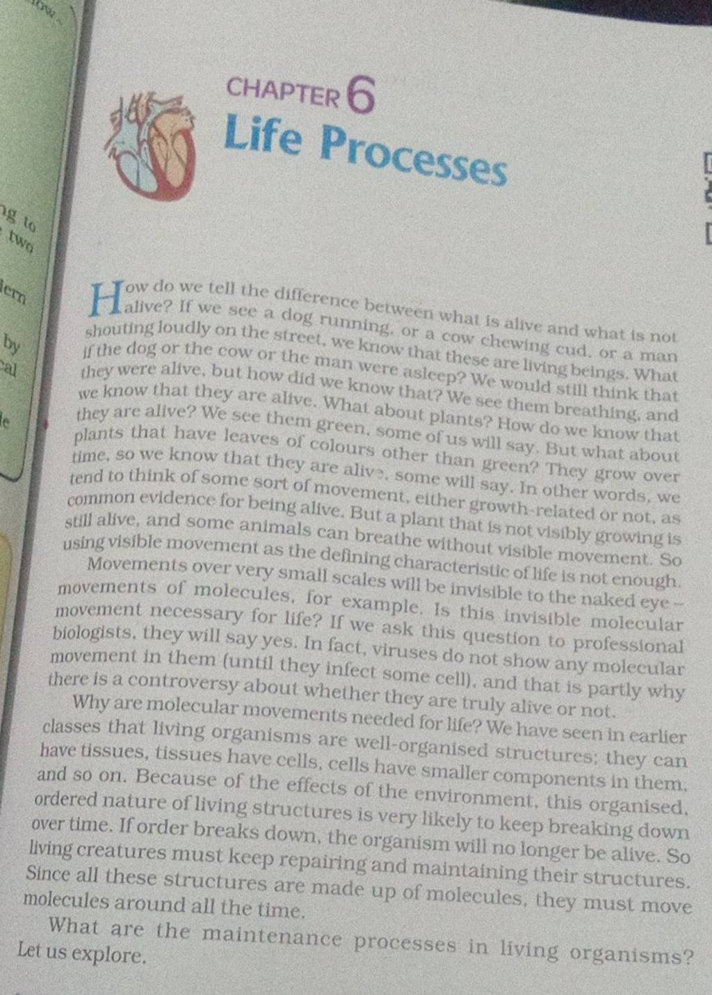 CHAPTER 6 Life Processes Tow do we tell the difference between what is al..