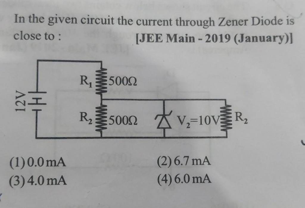 In the given circuit the current through Zener Diode is close to [JEE M..
