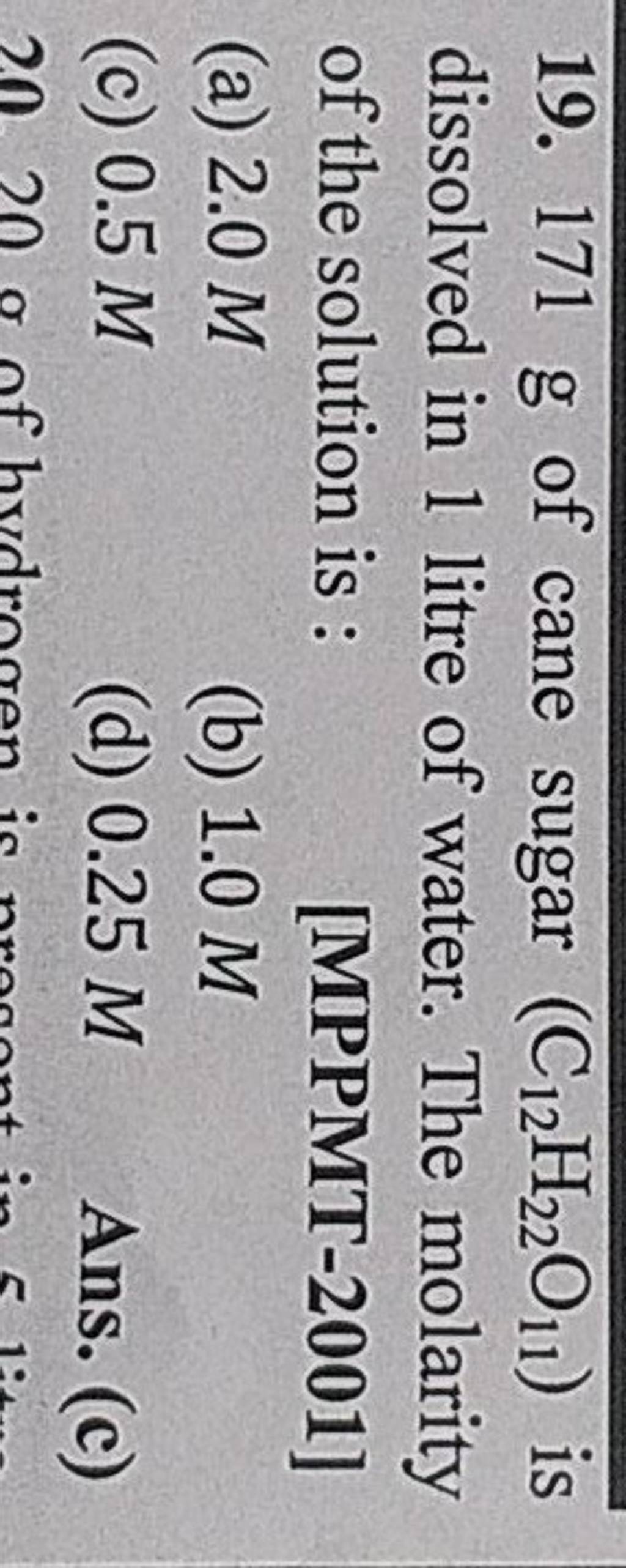 171-g-of-cane-sugar-c12-h22-o11-is-dissolved-in-1-litre-of-water-the