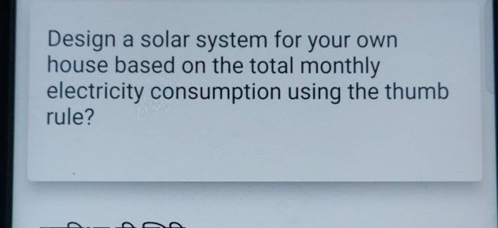 design-a-solar-system-for-your-own-house-based-on-the-total-monthly-elect