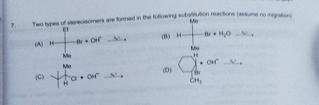 two-types-of-stereoisomers-are-formed-in-the-following-substitution-react