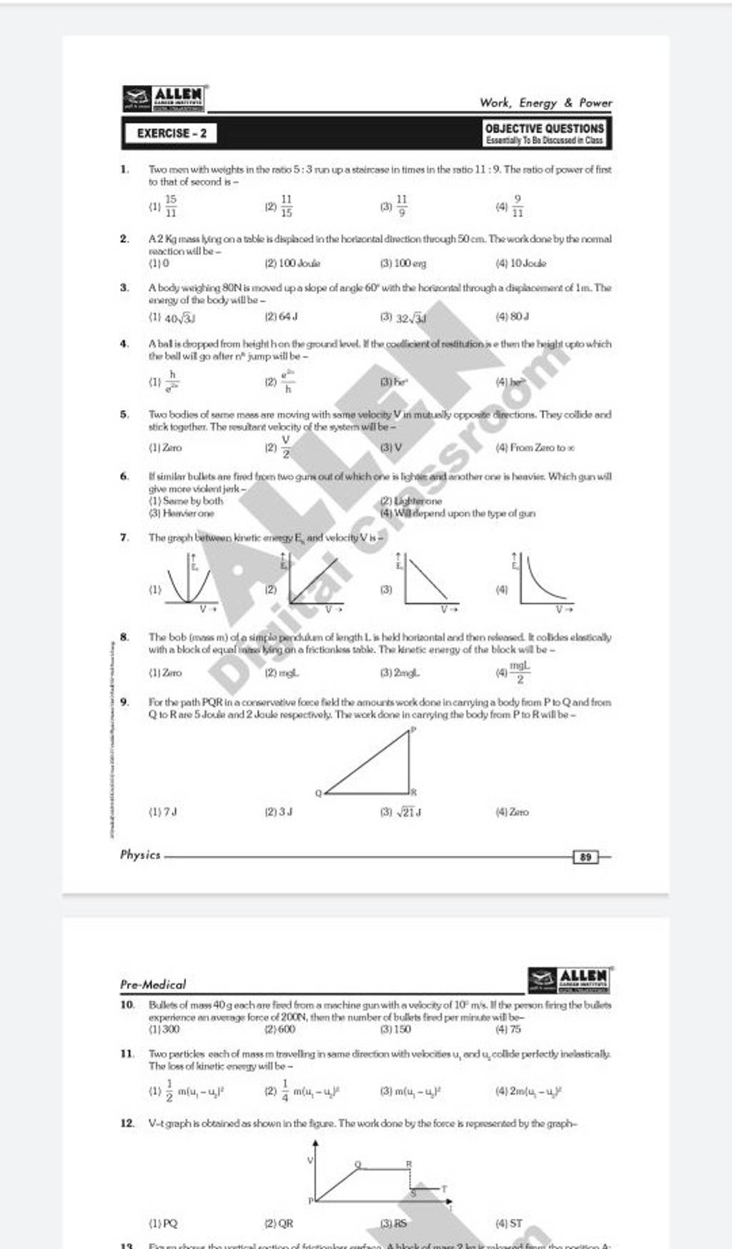 (4)2 m/41 −u2 )2 12. V-tgraph is cbtainedas shown in the figure. The work..