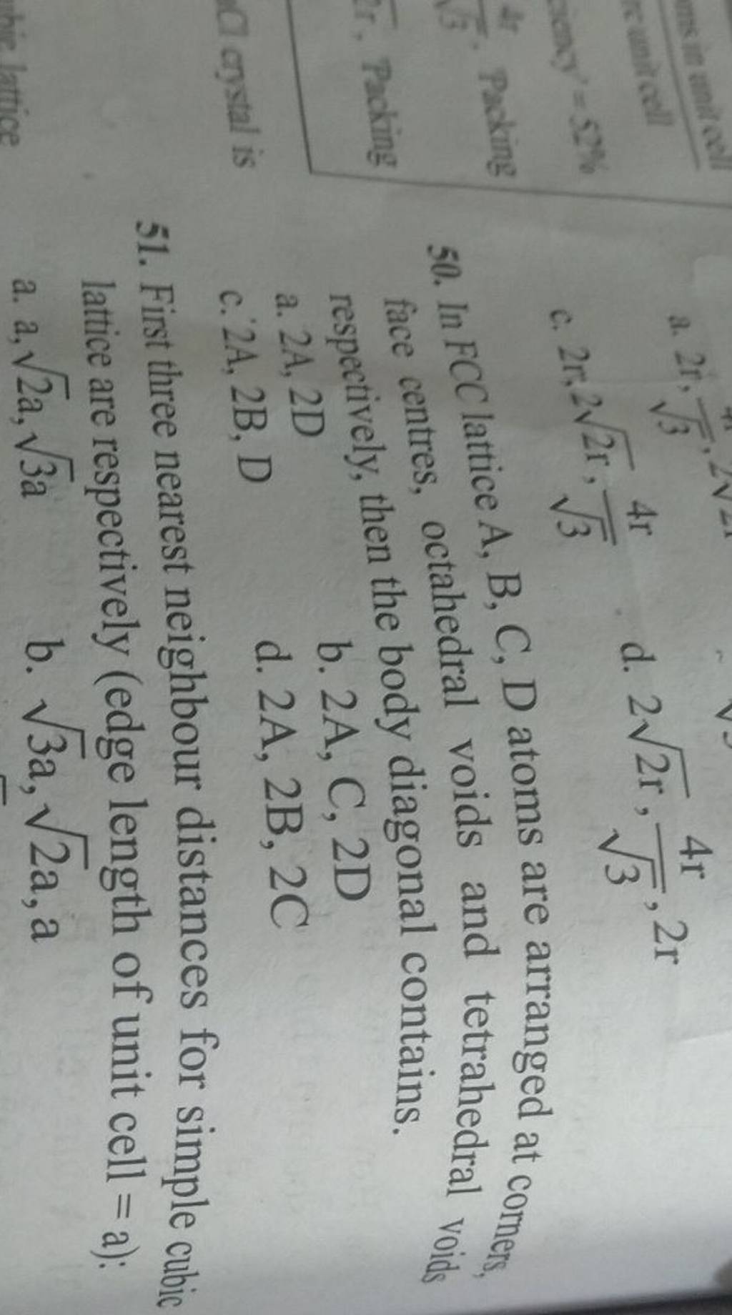 First three nearest neighbour distances for simple cubic lattice are resp..
