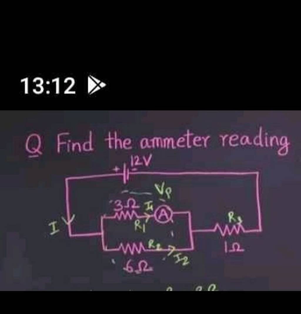 1312 Q Find the ammeter reading Filo