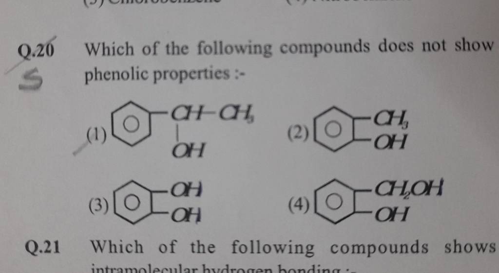 Q.20 Which of the following compounds does not show phenolic properties - Which Of The Following Does Not Contain Phi