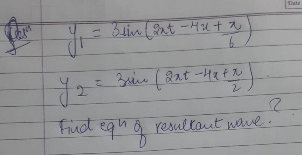 1-y-3sin-2xt-4x-6-3sin-2xt-4x-2-find-eqn-o-resultant-wave-filo