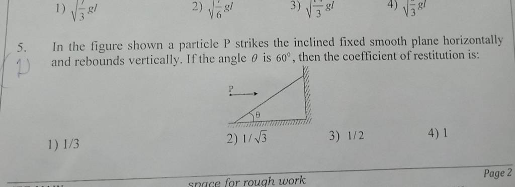 In the figure shown a particle P strikes the inclined fixed smooth plane