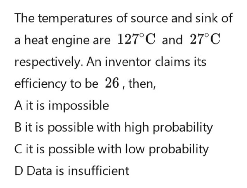 The temperatures of source and sink of a heat engine are 127∘C and 27∘C r..
