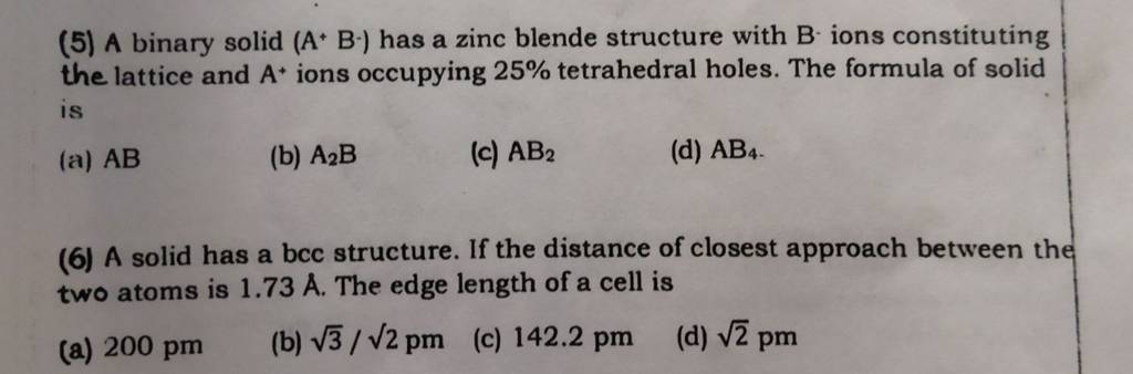 A solid has a bcc structure. If the distance of closest approach between..