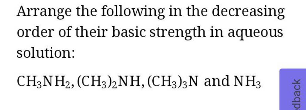 Arrange the following in the decreasing order of their basic strength in