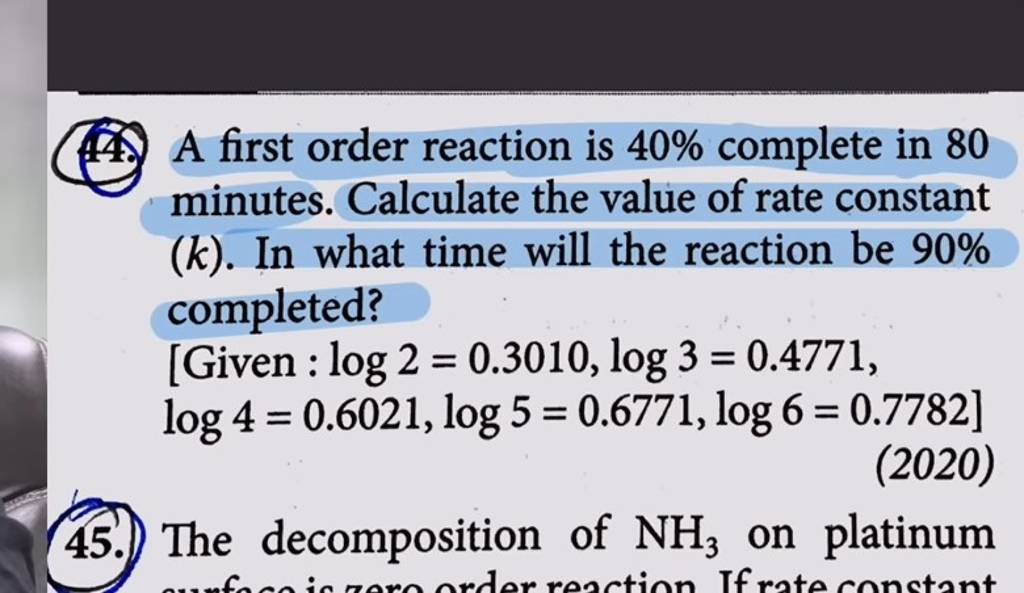A first order reaction is 40% complete in 80 minutes. Calculate the value..