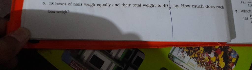 5-18-boxes-of-nails-weigh-equally-and-their-total-weight-is-4921-kg-ho