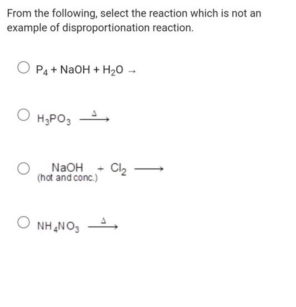 From The Following Select The Reaction Which Is Not An Example Of Dispro 