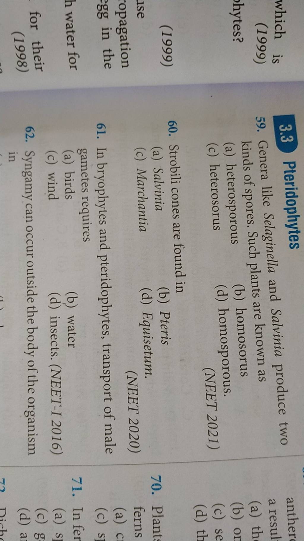 (NEET 2021) (1999) 60. Strobili cones are found in Filo
