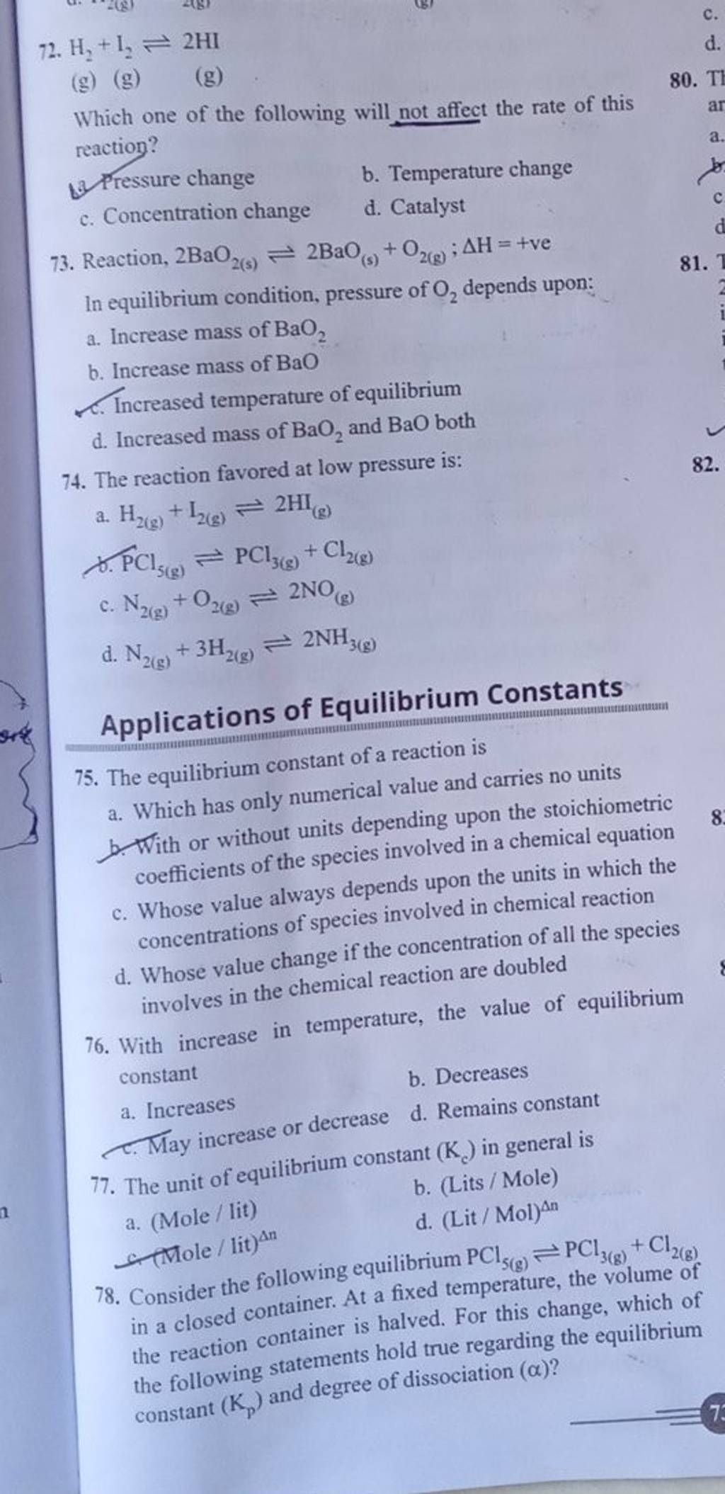 Applications of Equilibrium Constants 75. The equilibrium constant of a r..