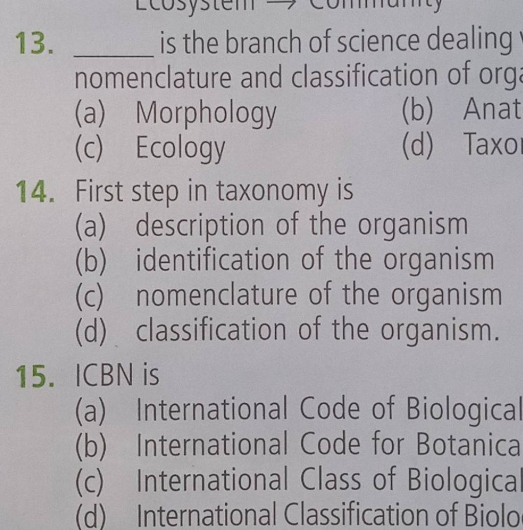 13. is the branch of science dealing nomenclature and classification o