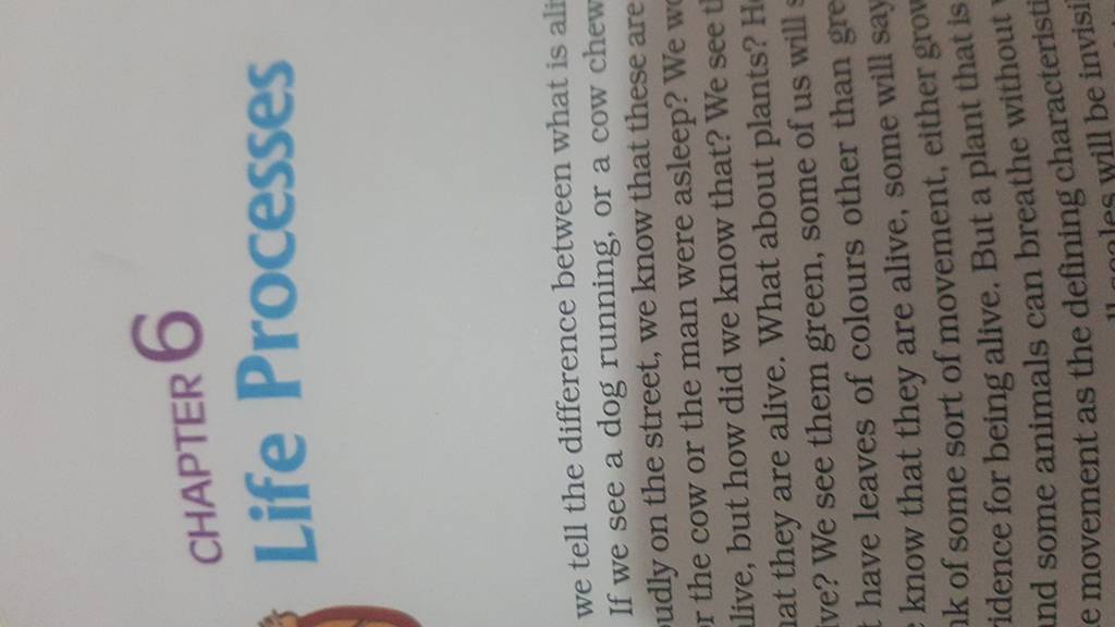 CHAPTER 6 Life Processes we tell the difference between what is ali If we..