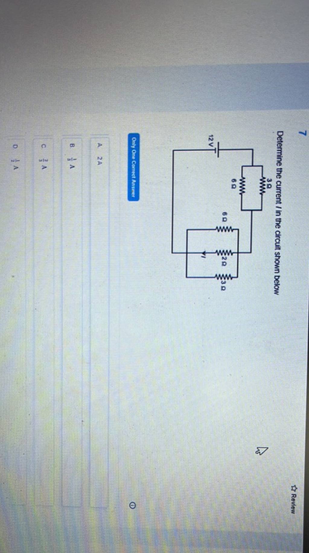A Review Determine the current / in the circuit shown below Only One Corr..