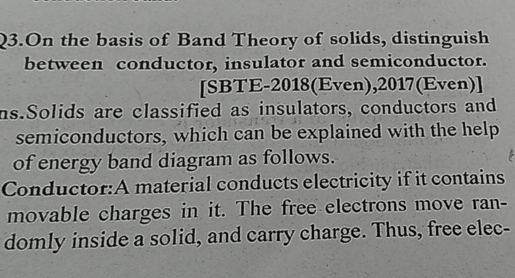 23. On the basis of Band Theory of solids, distinguish between conductor,..
