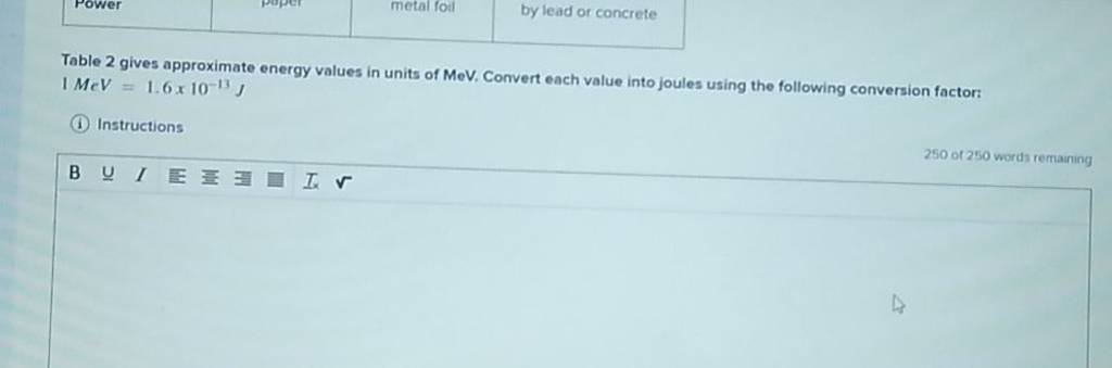 Table 2 gives approximate energy values in units of MeV. Convert each 