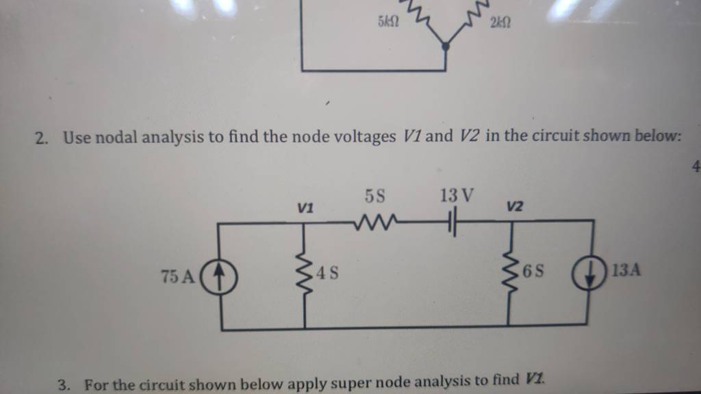 2. Use nodal analysis to find the node voltages V1 and V2 in the circuit