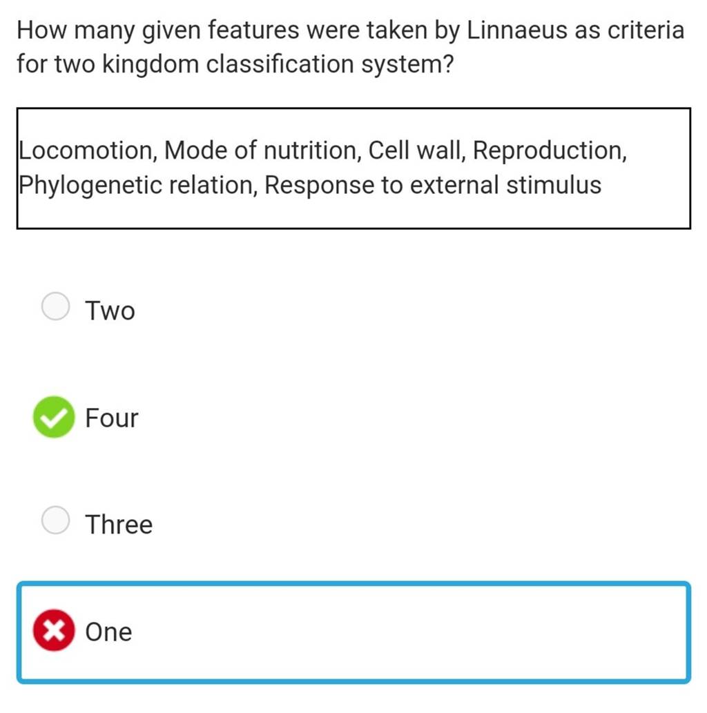 How many given features were taken by Linnaeus as criteria for two kingdo..