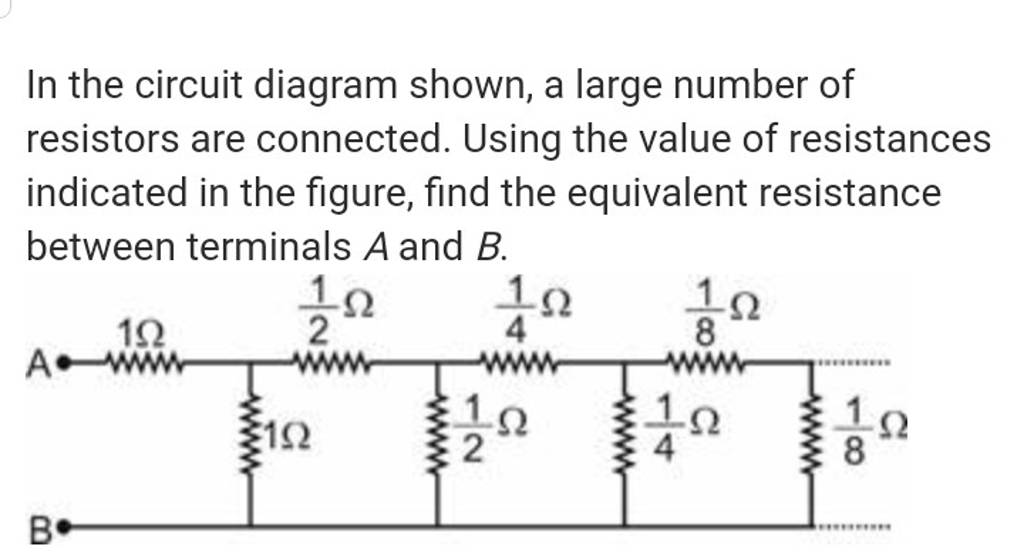 In the circuit diagram shown, a large number of resistors are connected.