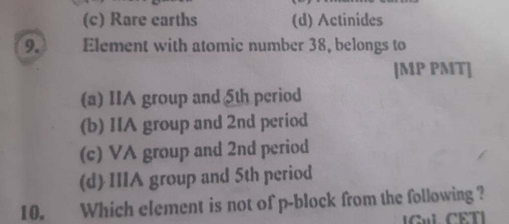 Element with atomic number 38 , belongs to |MP PMT| | Filo