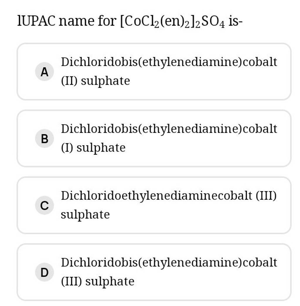 iupac-name-for-cocl2-en-2-2-so4-is-a-dichloridobis-ethylenediamine-c