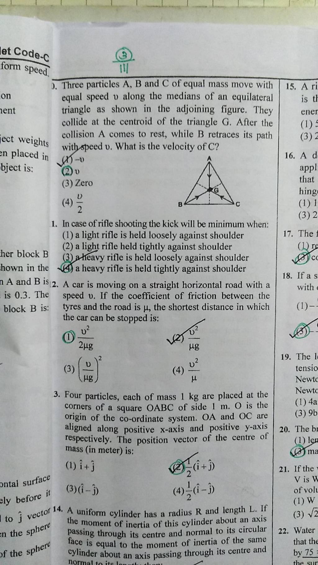 Four Particles, Each Of Mass 1 Kg Are Placed At The Corners Of A Square O..