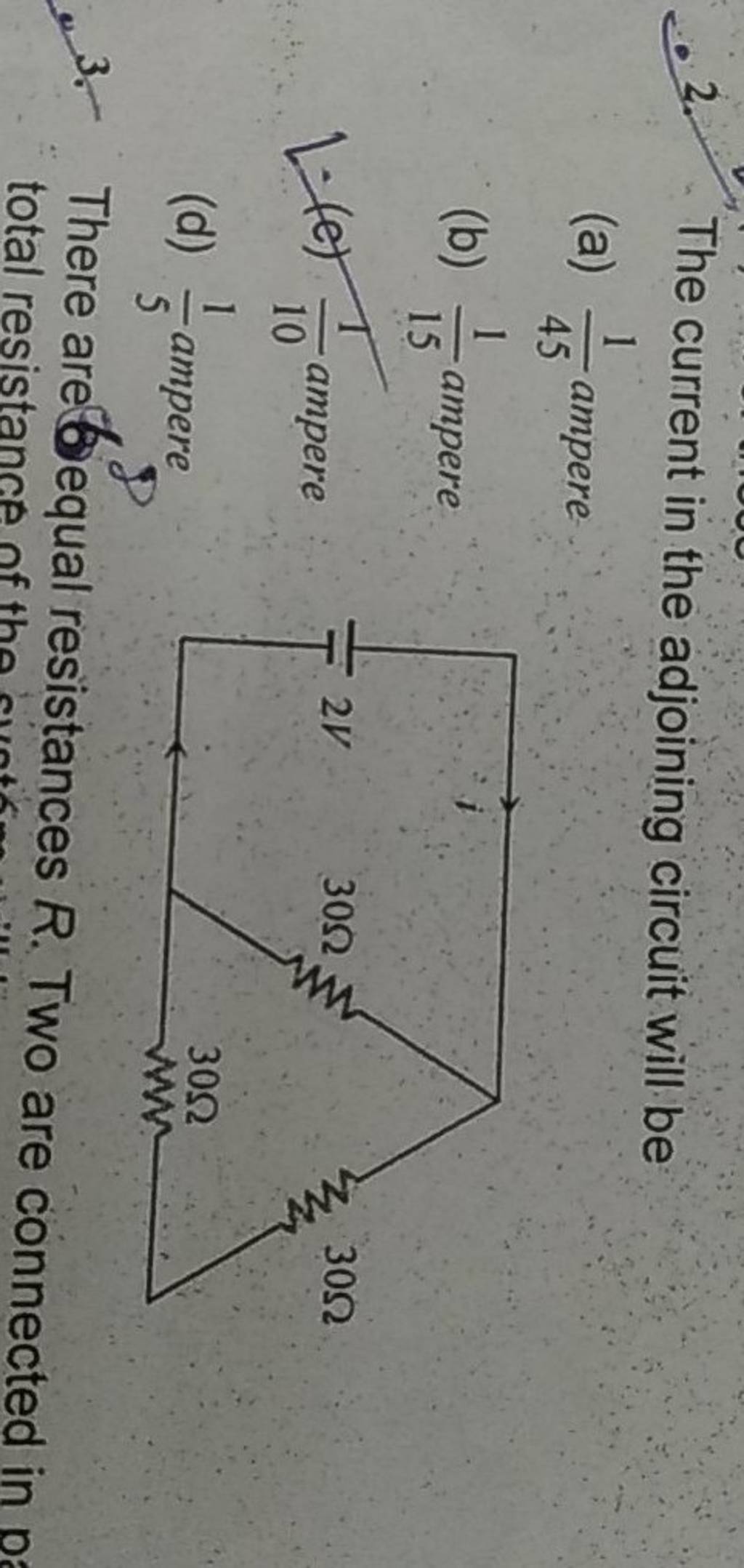 The current in the adjoining circuit will be (a) 451 ampere (b) 151 amp..