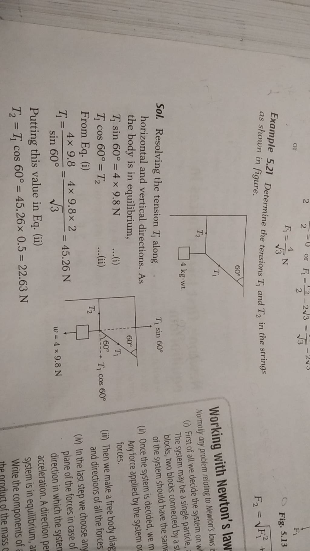 Example 5.21 Determine the tensions T1 and T2 in the strings as shown i..