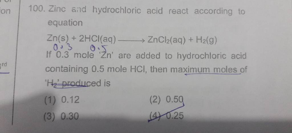 Zinc Aind Hydrochloric Acid React According To Equation Zn S Hcl Aq Zn