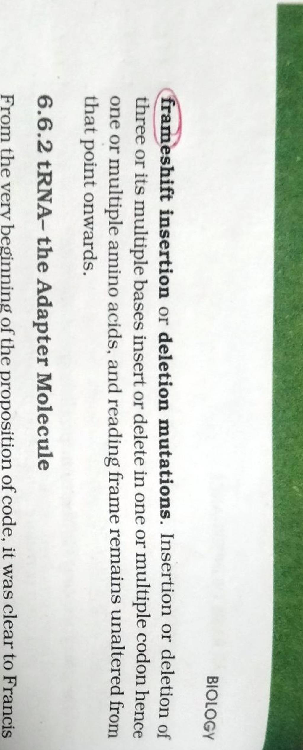 BIOLOGY frameshift insertion or deletion mutations. Insertion or deletion..