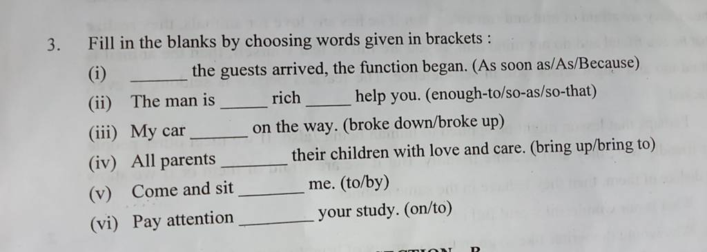 Fill in the blanks by choosing words given in brackets : | Filo