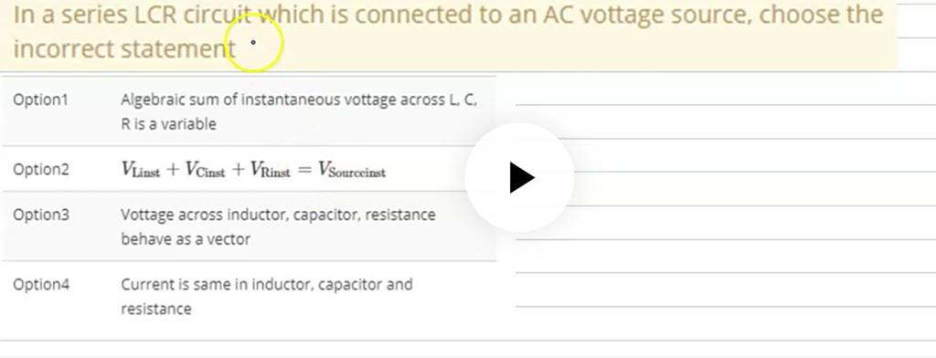 In A Series Lcr Circuit Which Is Connected To An Ac Vottage Source Choos