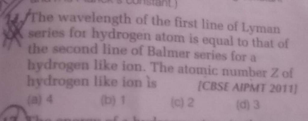 Fhe Wavelength Of The First Line Of Lyman Series For Hydrogen Atom Is Equ