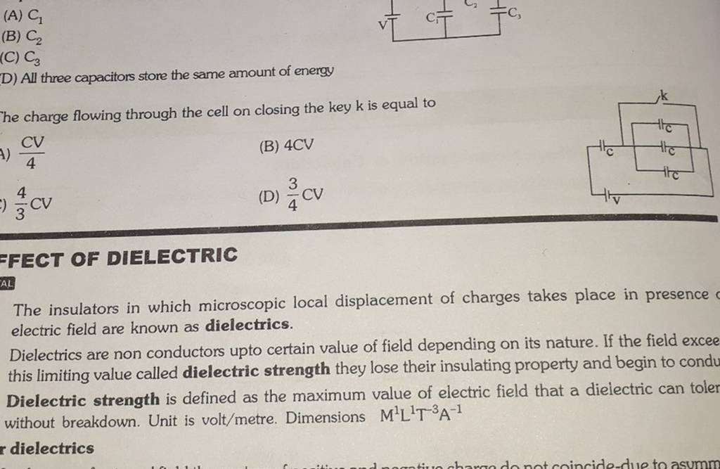 All three capacitors store the same amount of energy The charge flowing