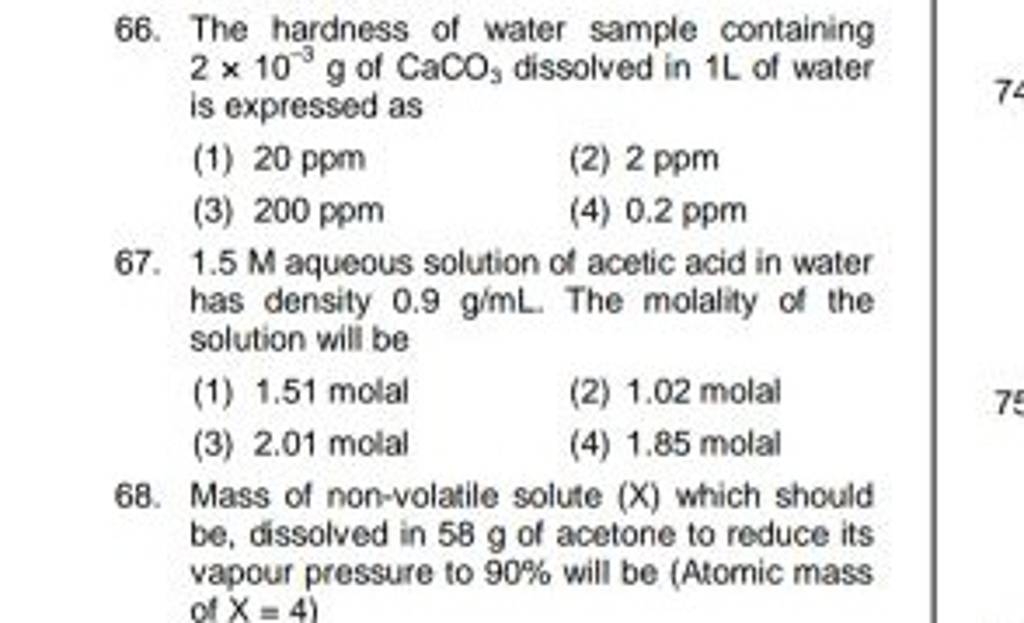 1.5 M aqueous solution of acetic acid in water has density 0.9 g/mL. The