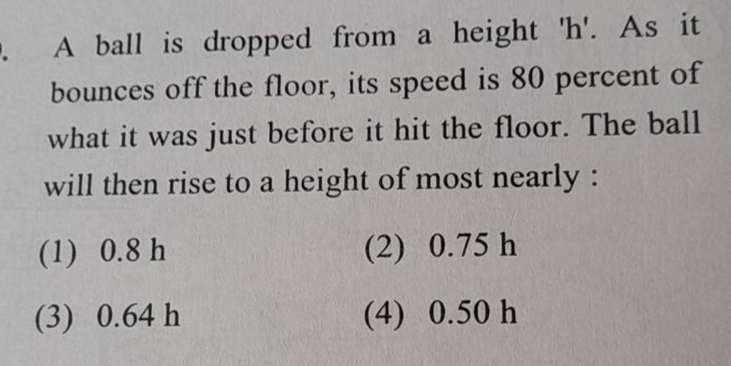 a-ball-is-dropped-from-a-height-h-as-it-bounces-off-the-floor-its-s