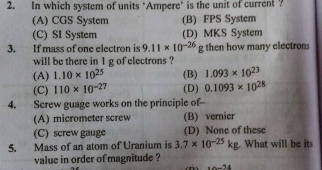 In which system of units 'Ampere' is the unit of current ? Filo