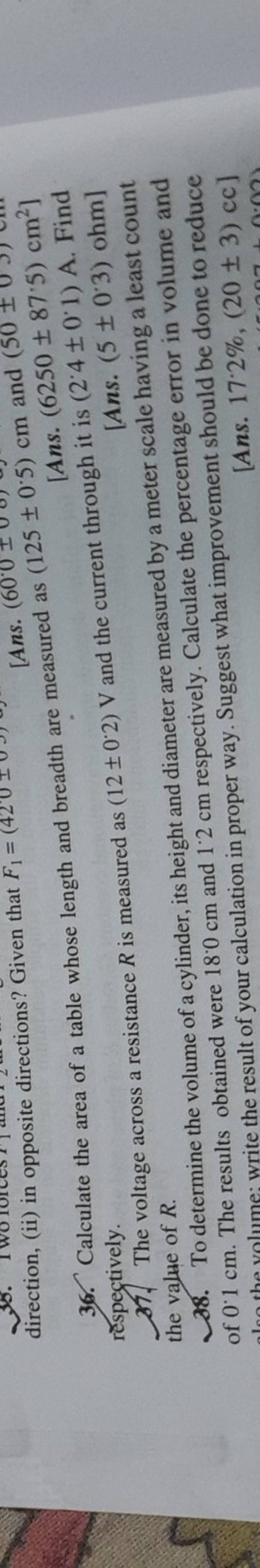 36. Calculate the area of a table whose length and breadth are measured a..