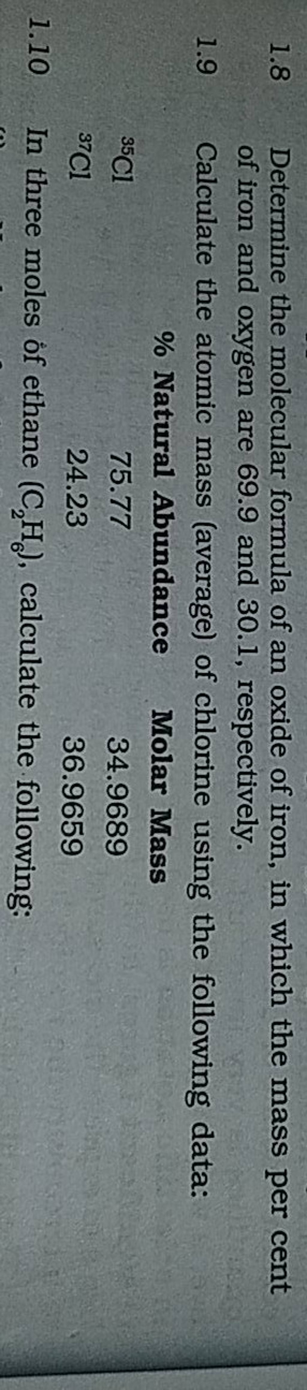 1.8 Determine the molecular formula of an oxide of iron, in which the mas..